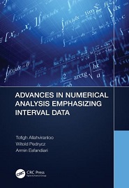 Advances in Numerical Analysis Emphasizing with Interval Data