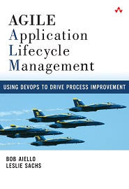 Agile Application Lifecycle Management: Using DevOps to Drive Process Improvement