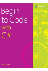 Begin to Code with C#