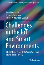 Challenges in the IoT and Smart Environments: A Practitioners’ Guide to Security, Ethics and Criminal Threats