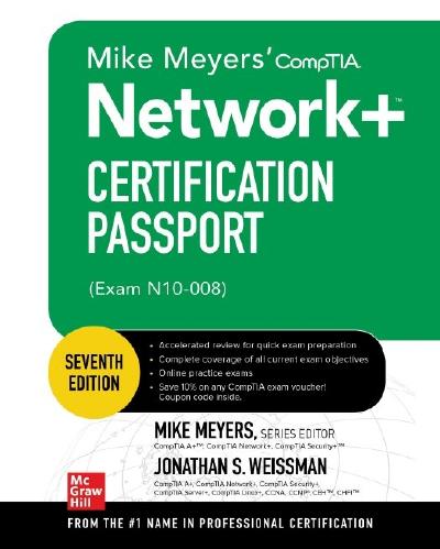 Mike Meyers’ CompTIA Network+ Certification Passport (Exam N10-008), 7th Edition