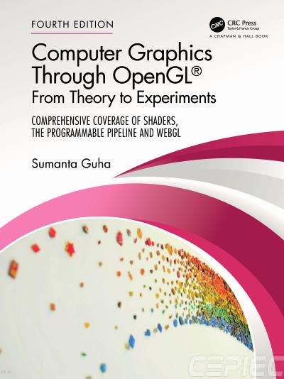 Computer Graphics Through OpenGL®: From Theory to Experiments, 4th Edition