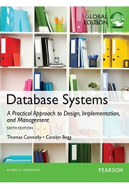 Database Systems: A Practical Approach to Design, Implementation, and Management: 6th Global Edition