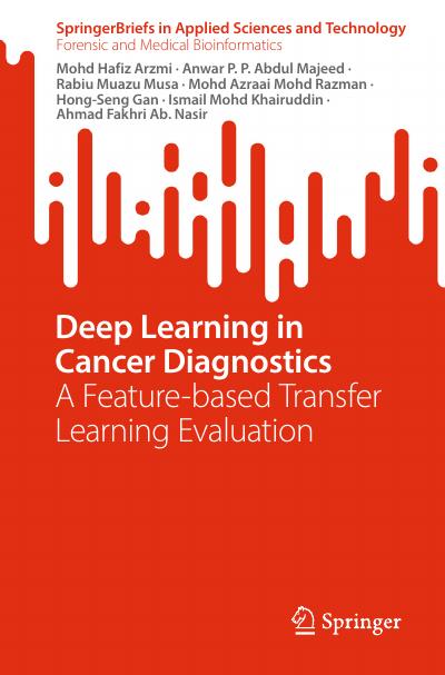 Deep Learning in Cancer Diagnostics: A Feature-based Transfer Learning Evaluation