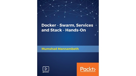 Docker – Swarm, Services and Stack – Hands-On
