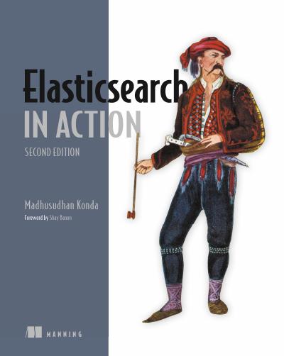 Elasticsearch in Action, 2nd Edition