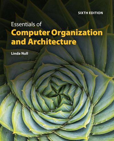 The Essentials of Computer Organization and Architecture, 6th Edition