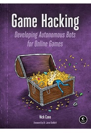 Game Hacking: Developing Autonomous Bots for Online Games
