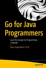 Go for Java Programmers: Learn the Google Go Programming Language