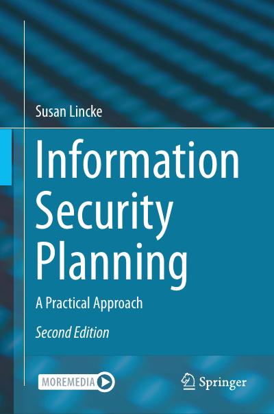Information Security Planning: A Practical Approach, 2nd Edition