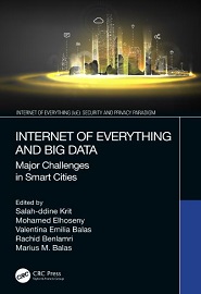 Internet of Everything and Big Data: Major Challenges in Smart Cities
