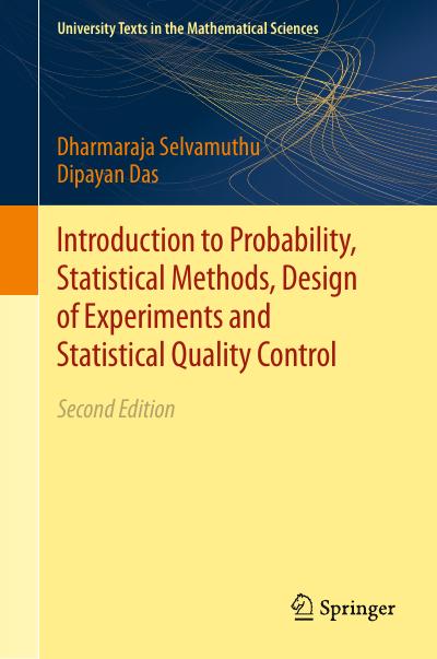 Introduction to Probability, Statistical Methods, Design of Experiments and Statistical Quality Control, 2nd Edition