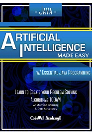 Java: Artificial Intelligence, Made Easy
