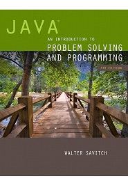 Java: An Introduction to Problem Solving and Programming, 7th Edition