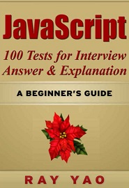JavaScript: 100 Tests, Answers & Explanations
