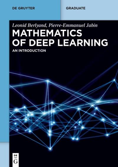 Mathematics of Deep Learning: An Introduction