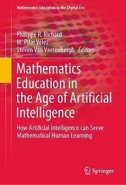 Mathematics Education in the Age of Artificial Intelligence: How Artificial Intelligence can Serve Mathematical Human Learning
