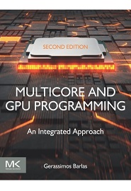 Multicore and GPU Programming: An Integrated Approach, 2nd Edition