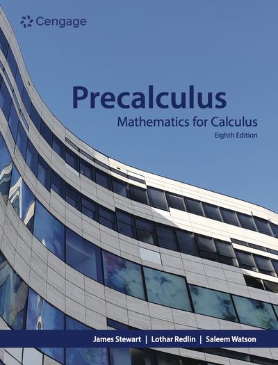 Precalculus: Mathematics for Calculus, 8th Edition