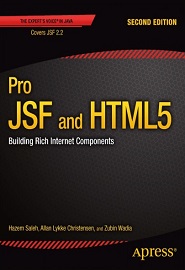 Pro JSF and HTML5: Building Rich Internet Components, 2nd edition