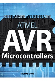 Programming and Interfacing ATMEL’s AVRs