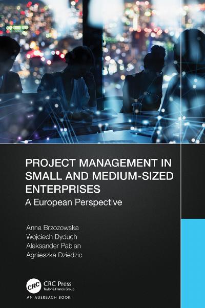Project Management in Small and Medium-Sized Enterprises: A European Perspective