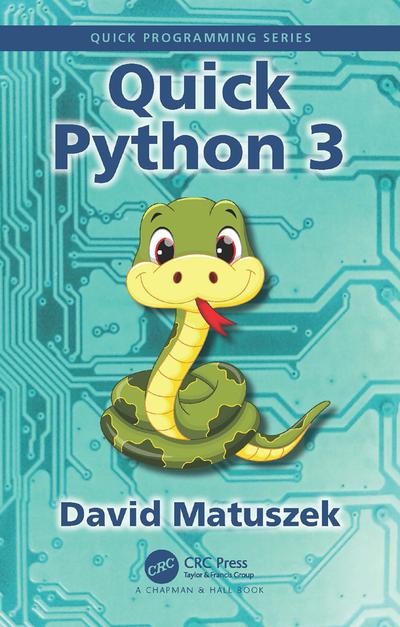 Quick Python 3 (Quick Programming)
