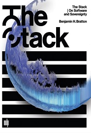The Stack: On Software and Sovereignty