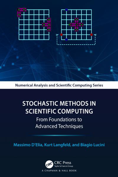 Stochastic Methods in Scientific Computing: From Foundations to Advanced Techniques