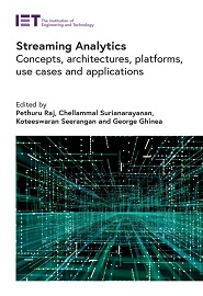 Streaming Analytics: Concepts, architectures, platforms, use cases and applications