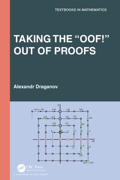Taking the “Oof!” Out of Proofs: A Primer on Mathematical Proofs