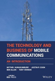 The Technology and Business of Mobile Communications: An Introduction