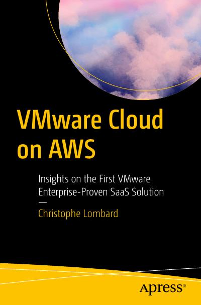 VMware Cloud on AWS: Insights on the First VMware Enterprise-Proven SaaS Solution