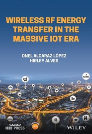 Wireless RF Energy Transfer in the Massive IoT Era: Towards Sustainable Zero-energy Networks